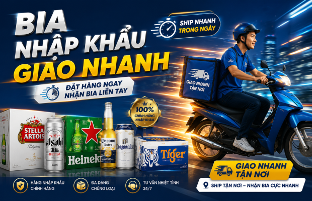 Bia nhập khẩu giao nhanh